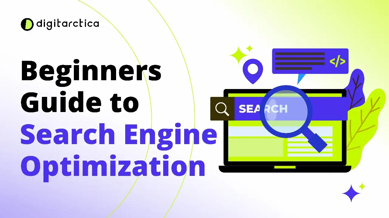 A Beginner’s Guide to SEO: Rank No 1 on Google Search Results Faster